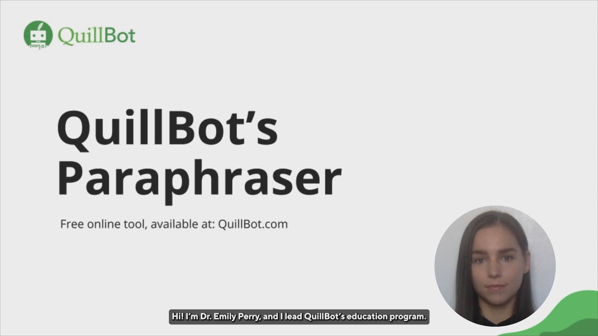 QuillBot AI Paraphraser - Custom Platform (Freemium) Business and Personal AI software interface with branding and spokesperson Dr. Emily Perry.